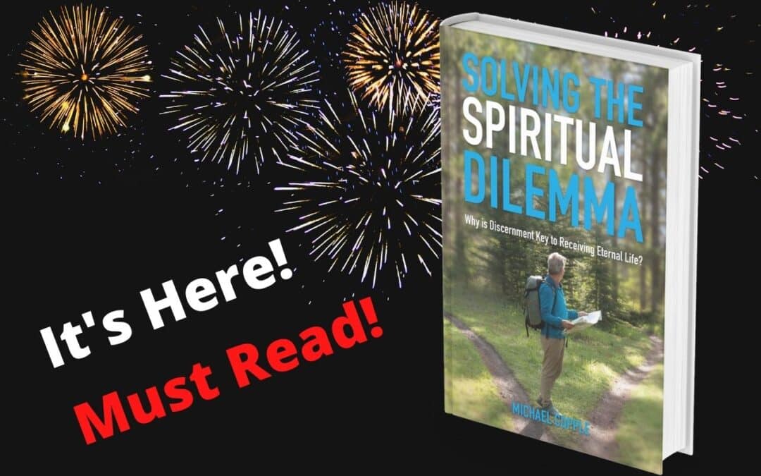 Solving the Spiritual Dilemma by Michael Copple book cover picture of fireworks and book