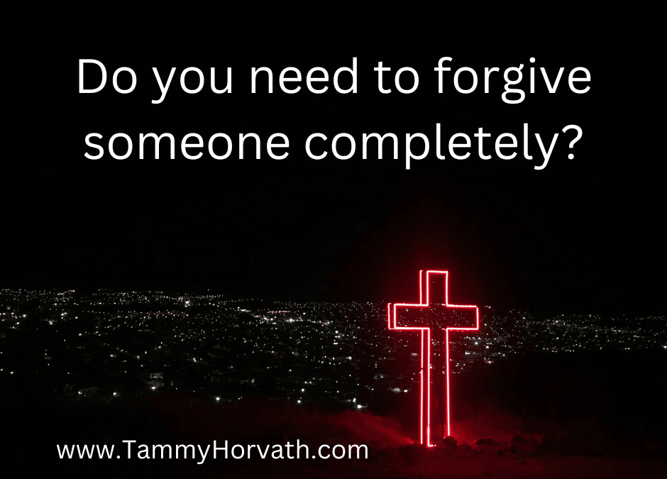 picture of a cross in the blog post Do you need to forgive someone completely?